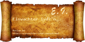 Einvachter Iván névjegykártya