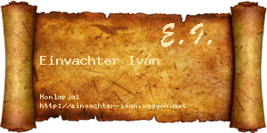 Einvachter Iván névjegykártya